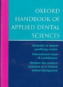 Oxford Handbook of Applied Dental Sciences 