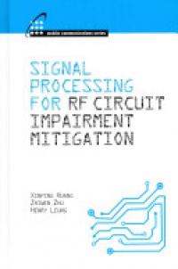 Huang X. - Signal Processing for RF Impairment Mitigation in Wireless Communications