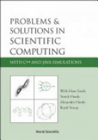 Steeb W. - Problems and Solutions in Scientific Computing