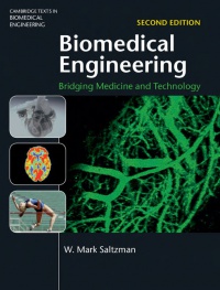 Saltzman - Biomedical Engineering: Bridging Medicine and Technology