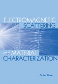 Omar A. - Electromagnetic Scattering and Material Characterization