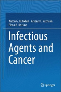 Kutikhin - Infectious Agents and Cancer