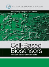 Ping Wang - Cell-Based Biosensors: Principles and Applications