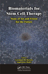  - Biomaterials for Stem Cell Therapy