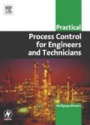 Practical Process Control forEngineers and Technicians