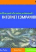 The Library  and Information Professional's Internet Companion: A Practical Resource for Library and Information Professionals