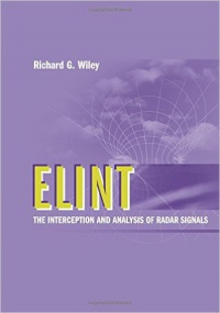 Wiley R.G. - ELINT: The Interception and Analysis of Radar Signals