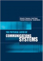 The Physical Layer of Communications Systems 
