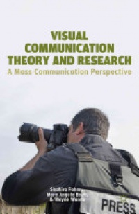 Fahmy - Visual Communication Theory and Research