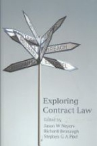 Neyers J. - Exploring Contract Law