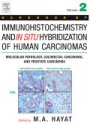 Handbook of Immunohistochemistry and in Situ Hybridization of Human Carcinomas