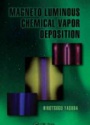Magneto Luminous Chemical Vapor Deposition