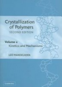 Mandelkern - Crystallization of Polymers, Second Edition