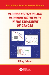 Shirley Lehnert - Radiosensitizers and Radiochemotherapy in the Treatment of Cancer