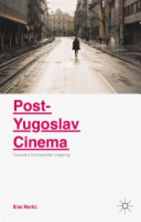Murtic - Post-Yugoslav Cinema