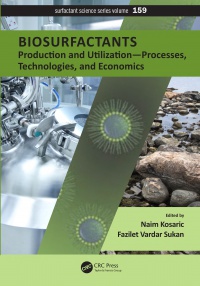Naim Kosaric,Fazilet Vardar Sukan - Biosurfactants: Production and Utilization—Processes, Technologies, and Economics