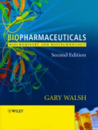 Walsh G. - Biopharamaceuticals Biochemistry and Biotechnology