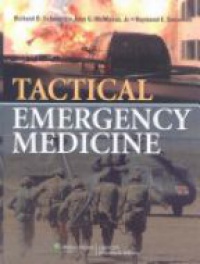 Schwartz R. - Tactical Emergency Medicine