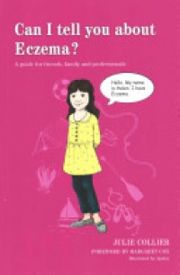 Julie Collier - Can I Tell You About Eczema?