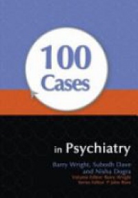 Wright B. - 100 Cases in Psychiatry  
