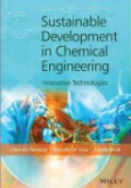 Sustainable Development in Chemical Engineering: Innovative Technologies
