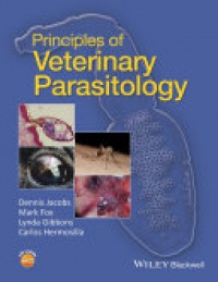 Dennis Jacobs,Mark Fox,Lynda Gibbons,Carlos Hermosilla - Principles of Veterinary Parasitology