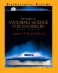 Shackelford J. - Introduction to Materials Science for Engineers, 6th ed.
