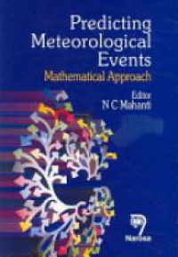 Mahanti N.C. - Predicting Meteorological Events: Matematical Approach