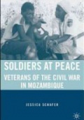 Soldiers at Peace: Veterans and Society After the Civil War in Mozambique