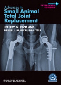Jeffrey N. Peck - Advances in Small Animal Total Joint Replacement