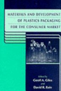 Giles - Materials and Development of Plastics Packaging for the Consumer Market