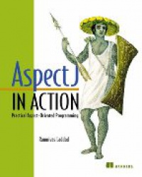 Laddad R. - Aspect J in Action Practical Aspect-Oriented Programming
