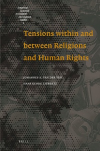 Johannes A. van der Ven - Tensions Within and Between Religions and Human Rights