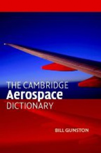 Gunston B. - Cambridge Aerospace Dictionary