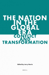 Harris J. - The Nation in the Global Era: Conflict and Transformation