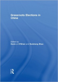 Kevin J. O'Brien,Suisheng Zhao - Grassroots Elections in China