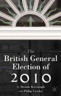 D. Kavanagh - The British General Election of 2010