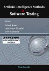 Kandel Abraham,Last Mark,Bunke Horst - Artificial Intelligence Methods In Software Testing