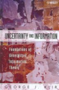 Klir G. - Uncertainty and Information