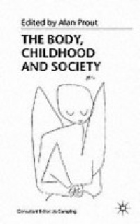 A. Prout - The Body, Childhood and Society