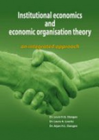 Louis H. G. Slangen - Institutional Economics and Economic Organisation Theory