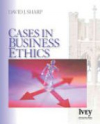 Sharp  D. - Cases in Business Ethics