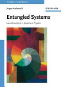 Audretsch J. - Entangled Systems: New Directions in Quantum Physics