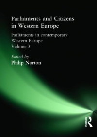 Philip Norton - Parliaments and Citizens in Western Europe