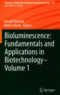 Thouand - Bioluminescence: Fundamentals and Applications in Biotechnology - Volume 1