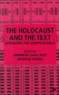 A. Leak - The Holocaust and the Text