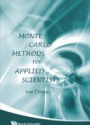 Monte Carlo Methods For Applied Scientists