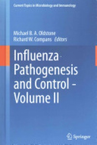 Oldstone - Influenza Pathogenesis and Control - Volume II
