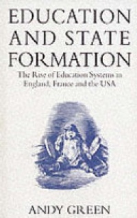 Andy  Green - Education and State Formation