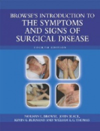 Browse N. - Browse´s Introduction to the Sympotoms and Signs of Surgical Disease